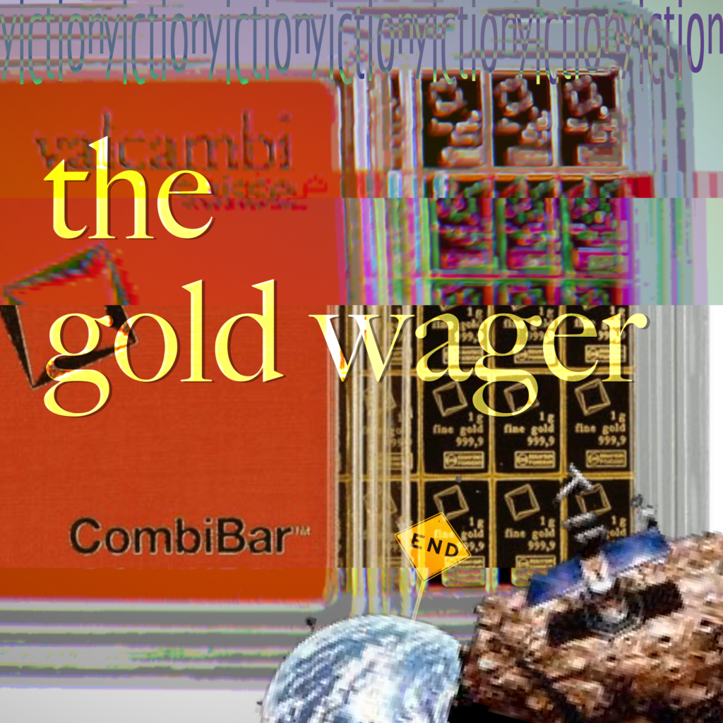 the gold wager